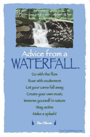 Advice From a Waterfall ~:By Ilan Shamir ☆