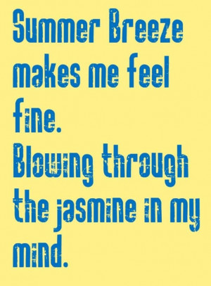 Summer Breeze by Seals and Crofts