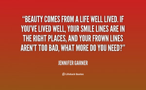 quote-Jennifer-Garner-beauty-comes-from-a-life-well-lived-15893.png