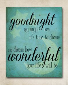 Goodnight My Angel Lullaby 8x10 Print Blue by withanedesign, $12.00 ...