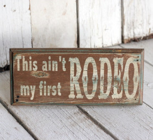 Reclaimed, painted and distressed wood sign - Rustic, Western, Home ...