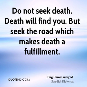 Dag Hammarskjold Death Quotes