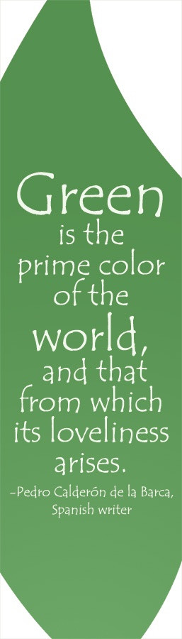 Green Color Quotes Green is the color of the world