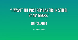 Most Popular Girls in School Quotes