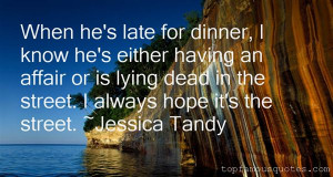 Jessica Tandy quotes: top famous quotes and sayings from Jessica Tandy