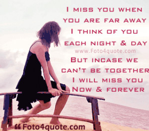 Miss you quotes – I will miss u now and forever