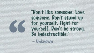 someone love someone don t stand up for yourself fight for yourself ...