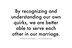 ... Marriages Accept each others quirks with grace Graphic Quote Photo