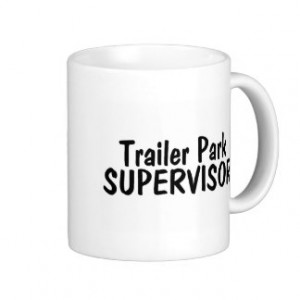 Trailer Park Supervisor Mugs