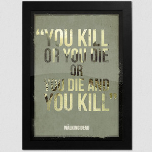 The Walking Dead Print, Minimalist TWD Quote Poster, Rick Grimes, The ...