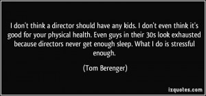 More Tom Berenger Quotes