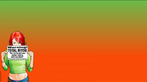 Warning! Total Bitch! Twitter Backgrounds