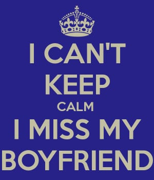 missing your boyfriend quotes
