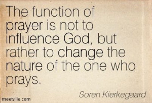 Kierkegaard quote on prayer