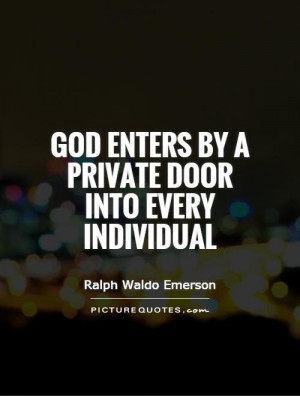 God Quotes Door Quotes Ralph Waldo Emerson Quotes