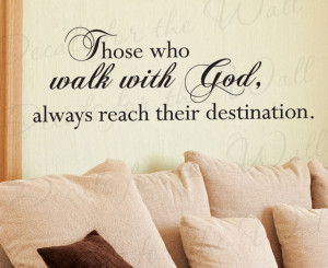 ... Quote Vinyl Art Graphic Those Who Walk With God Religious R19 modern