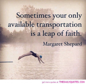 leap-of-faith-margaret-shepard-quotes-sayings-pictures.jpg
