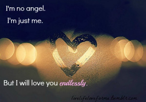 ... just me but i will love you endlessly 16 notes tagged as quotes love