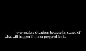 over analyze