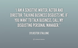 quote-Sylvester-Stallone-i-am-a-sensitive-writer-actor-and-228254.png