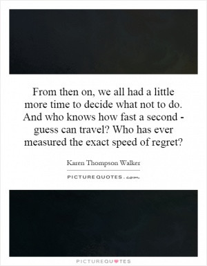 Karen Thompson Walker Quotes