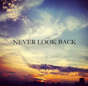 Never Look Back