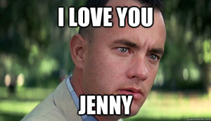Offensive Forrest Gump - i love you jenny