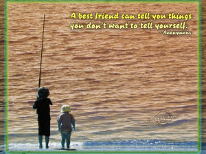 ... : Ideal Best Friend Quote And The Picture Of The Fishing Family