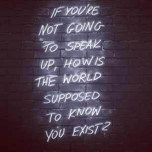 Speak up and make things happen #dream #motivate #inspire #work #live ...