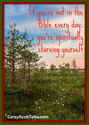 ... you're spiritually starving yourself. #faith #quote #CareyScottTalks