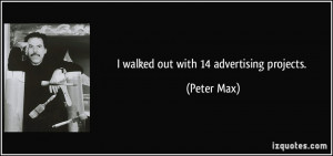More Peter Max Quotes