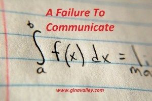 Failure To Communicate