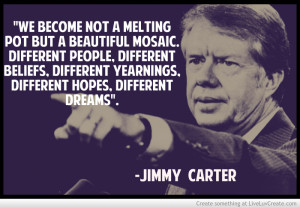 Jimmy Carter Diversity Quote