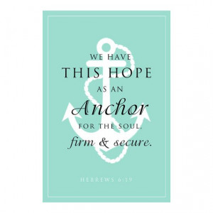 Anchor for the Soul Scripture Verse - Anchor Typography 