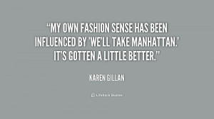 My own fashion sense has been influenced by 'We'll Take Manhattan.' It ...