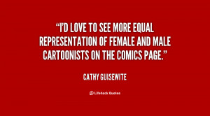 love to see more equal representation of female and male ...