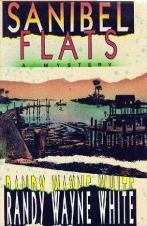 Start by marking “Sanibel Flats (Doc Ford, #1)” as Want to Read: