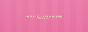 One of A Kind Always On Your Mind Facebook Cover