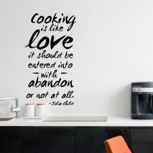 Home Cooking is Like Love Quote Painted