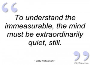 to understand the immeasurable jiddu krishnamurti