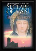 St. Clare of Assisi/Poor Clares - A Hidden Presence
