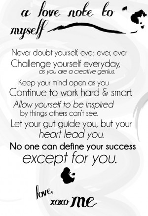 Write an inspiring love letter to yourself.