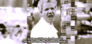 24 Inspirational Quotes From Gordon Ramsay To Get You Through The Day