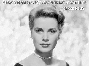 Grace Kelly Pearl Quote