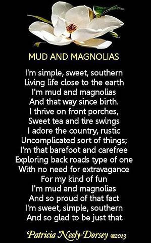 POEM: MUD AND MAGNOLIAS Southern Poems Country Life Poems Magnolia ...