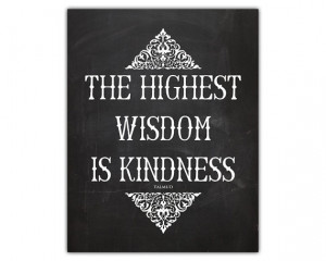The Highest Wisdom Is Kindness