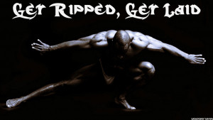 Home » Quotes » Gym - Get Ripped, Get Laid Quotes HD Wallpaper