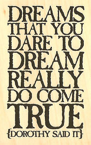 Wizard Of Oz Quote Dreams Wood Mounted Rubber Stamp Impression ...
