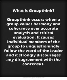 what is groupthink definition found on psychology today more quote