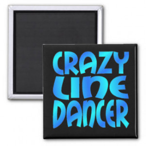Crazy Line Dancer Fridge Magnet